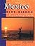 Mexico Blue Ribbon Fly Fishing Guide: Largemouth Bass to Big Game