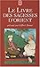 Le Livre Des Sagesses D'orient by Gilbert Sinoué