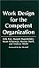 Work Design for the Competent Organization