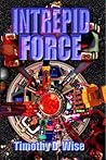 Intrepid Force