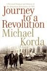 Journey to a Revolution: A Personal Memoir and History of the Hungarian Revolution of 1956