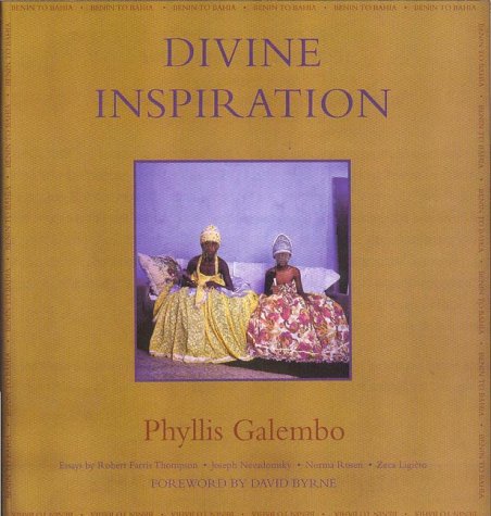 Divine Inspiration: From Benin to Bahia (Paperback)