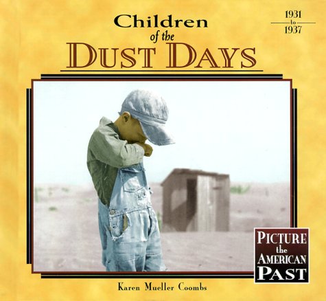 Children of the Dust Days (Picture the American Past)