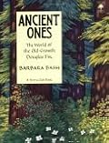 Ancient Ones: The World of the Old-Growth Douglas Fir