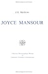 Joyce Mansour (Collection Monographique Rodopi en Litterature Francaise Contemporaine Sous La Direction Michael Bishop, Vol 3)