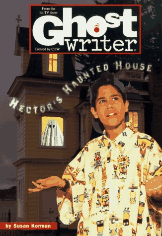 Hector's Haunted House (Ghostwriter, #46)