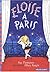 Eloise a Paris/Eloise in Paris by Kay Thompson Eloise a Paris/Eloise in Paris by Kay Thompson