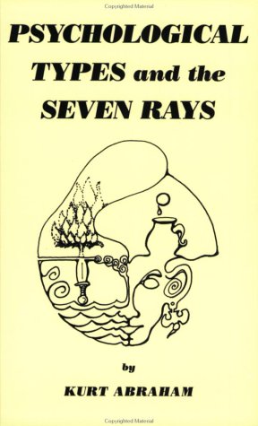 Psychological Types and the Seven Rays, Volume 1 (Paperback)