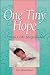 One Tiny Hope : A Journal To My Adopted Child