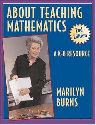 About Teaching Mathematics: A K-8 Resource 2nd Edition