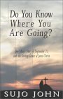 Do You Know Where You Are Going?: One Man's Story of September 11 and the Saving Grace of Jesus Christ (Paperback)