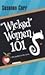 Wicked Women 101