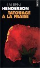 Tatouage à la fraise by Lauren Henderson