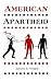 American Apartheid by James S. Wright