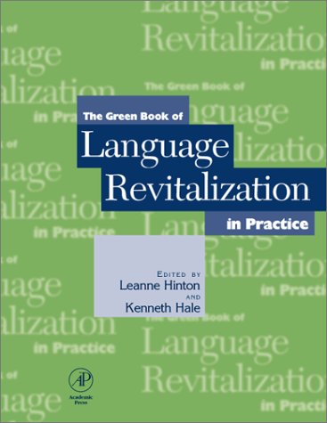 The Green Book of Language Revitalization in Practice (Paperback)