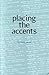 Placing the Accents by Truong Tran