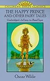 The Happy Prince and Other Fairy Tales by Oscar Wilde