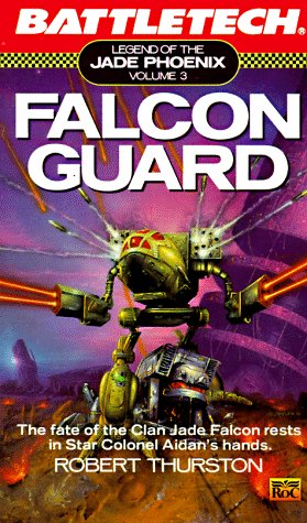Falcon Guard (Legend of the Jade Phoenix Trilogy, #3)