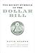 The Secret Symbols of the Dollar Bill - A Closer Look At the ... by David Ovason