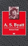 A. S. Byatt (Writers and Their Work)
