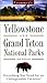 Frommer's? Yellowstone & Grand Teton National Parks (Park Guides)