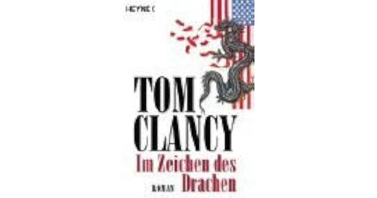 Im Zeichen des Drachen (John Clark, 3) by Tom Clancy