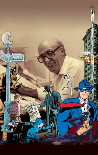 The Will Eisner Companion: The Pioneering Spirit of the Father of the Graphic Novel (Paperback)