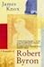 Robert Byron: A Biography