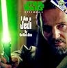 Star Wars: Episode I - I Am a Jedi by Qui-Gon Jinn
