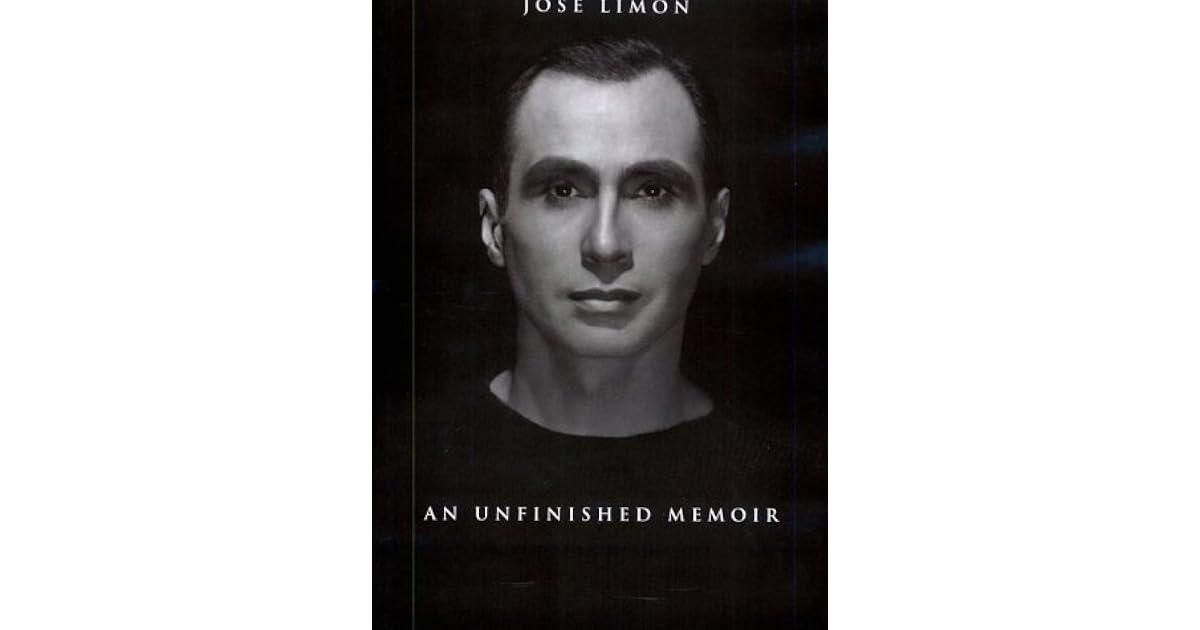 José Limon An Unfinished Memoir by José Limon