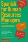 Spanish for Human Resources Managers (English and Spanish Edition)