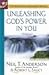 Unleashing God's Power in You (The Bondage Breaker Series)