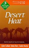 Desert Heat: The Desert Bride / Whirlpool of Passion / Hostage of the Hawk Desert Heat: The Desert Bride / Whirlpool of Passion / Hostage of the Hawk