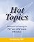 Hot Topics Flashcards for P...