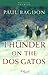 Thunder on the Dos Gatos (W...