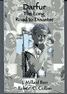 Darfur: The Long Road to Disaster Darfur: The Long Road to Disaster