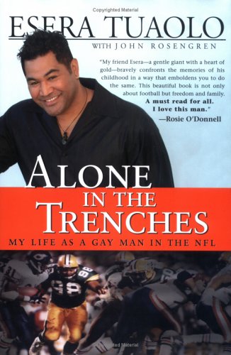 Alone in the Trenches: My Life as a Gay Man in the NFL (Hardcover)