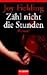 Zähl nicht die Stunden by Joy Fielding