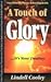 A Touch of Glory by Lindell Cooley A Touch of Glory by Lindell Cooley