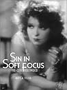 Sin in Soft Focus by Mark A. Vieira