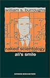 Ali's Smile / Naked Scientology by William S. Burroughs