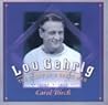 Lou Gehrig: The Story of a Great Man
