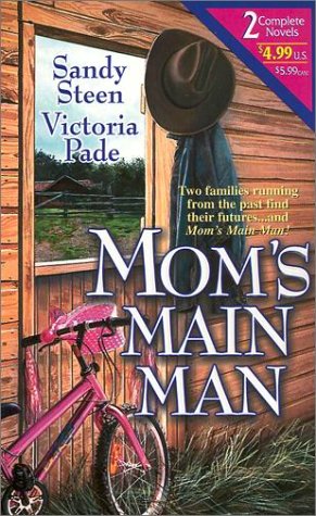 Mom's Main Man: Some Kind of Hero/Cowboy's Kiss (Mass Market Paperback)