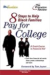 Eight Steps to Help Black Families Pay for College: A Crash Course in Financial Aid (College Admissions Guides)