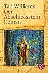 Der Abschiedsstein by Tad Williams