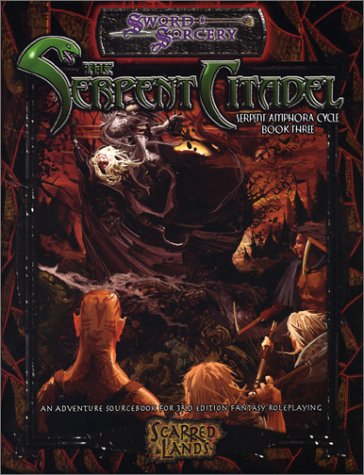 The Serpent Citadel (Scarred Lands D20)