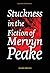 Stuckness in the Fiction of Mervyn Peake (Costerus New Series, 157)