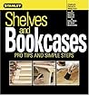 Shelves and Bookcases: Pro Tips and Simple Steps