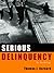 Serious Delinquency: An Ant...