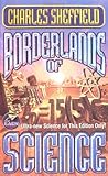 Borderlands of Science: How to Think Like a Scientist and Write Science Fiction Borderlands of Science: How to Think Like a Scientist and Write Science Fiction